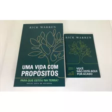 Kit Uma Vida Com Propósitos + Você Não Esta Aqui Por Acaso