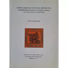 Seminario De Cultura Mexicana Corresponsalia Guadalajara