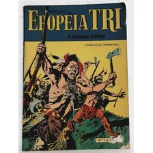 Hq Gibi Epopéia Tri Nº 09 - Ebal 1972