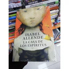 Libro La Casa De Los Espíritus - Isabel Allende - F. Grande