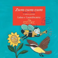 Zum-zum-zum E Outras Poesias, De Lalau. Editora Schwarcz Sa, Capa Dura Em Português, 2007