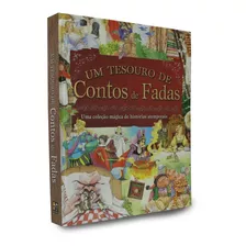 Um Tesouro De Contos De Fadas - Coleção Mágica - Livro