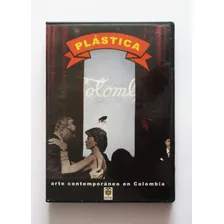 Pelicula Plastica Arte Contemporaneo En Colombia - Dvd Video