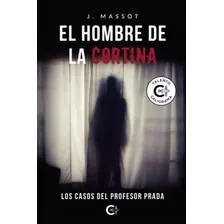 Libro El Hombre De La Cortina Los Casos Del Profesor Pradade