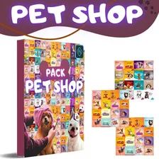 Pack 130 Artes Pet Shop Editáveis Psd + Super Bônus