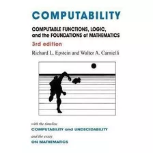 Computability : Computable Functions, Logic, And T(hardback)