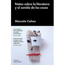 Notas Sobre La Literatura Y El Sonido De Las Cosas (td) - Co