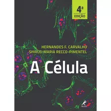 A Célula, De Carvalho, Hernandes F.. Editora Manole Ltda, Capa Dura Em Português, 2019