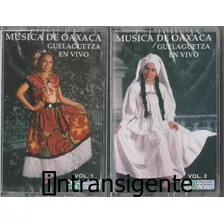 Musica De Oaxaca - Guelaguetza En Vivo Vol 1 Y 2 (cassettes)
