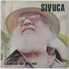 Vinil Lp Disco Sivuca Cabelo De Milho 1980 Com Encarte Ótimo