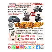 Turbos Hyundai Santa Fe 2.0 D4ea Crdi Diesel Guatemala