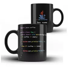 Caneca Programador (a) Dev Java Com Seu Nome - Programação