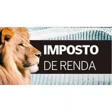 Declaração De Imposto De Renda 2020 Completa E Profissional