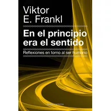 Livro Fisico - En El Principio Era El Sentido