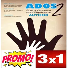 Test Ados 2 Escala Observación Diagnóstico Autismo Promo !!!