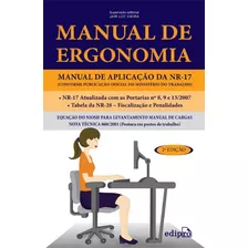 Manual De Ergonomia: Manual De Aplicação Da Nr-17, De (coordenador Ial) Vieira, Jair Lot. Editora Edipro - Edições Profissionais Ltda, Capa Mole Em Português, 2012