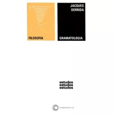 Gramatologia - Jacques Derrida - Perspectiva