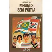 Meninos Sem Pátria De Luiz Puntel Pela Atica (1997)