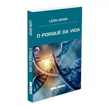 O Porquê Da Vida