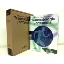 Libro Manual De Enfermería: Traumatología Y Ortopedia + Cd