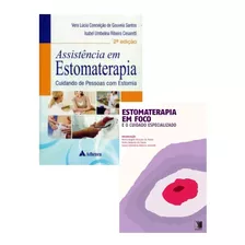 Combo Assistência Em Estomaterapia 2ªed + Estomaterapia Em Foco