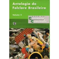 Antologia Do Folclore Brasileiro, V.2: Antologia Do Folclore Brasileiro, V.2, De Cascudo, Luís Da Câmara. Editora Global, Capa Mole, Edição 6 Em Português