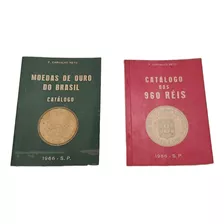 Rdf04810 - Livros Catalogo Dos 960 Reis - Moedas Ouro Brasil