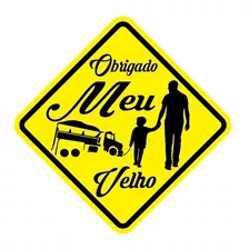 Adesivo Obrigado Meu Velho Para Caminhões Carros