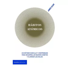 Hábitos Atômicos, De James Clear. Editorial Paidós Empresa, Tapa Blanda En Español