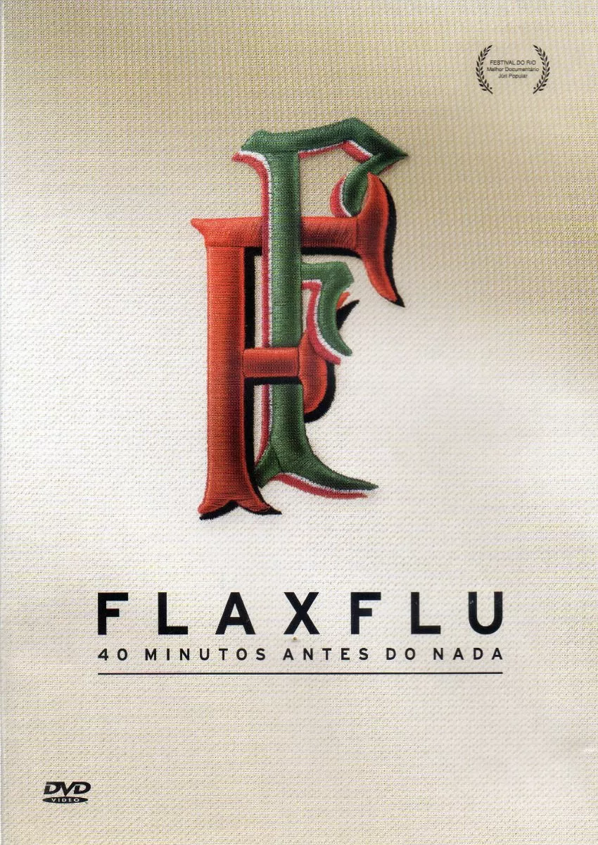 Dvd Fla X Flu 40 Minutos Antes Do Nada - Frete Grátis