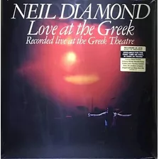 Lp Love At The Greek [2 Lp] - Neil Diamond