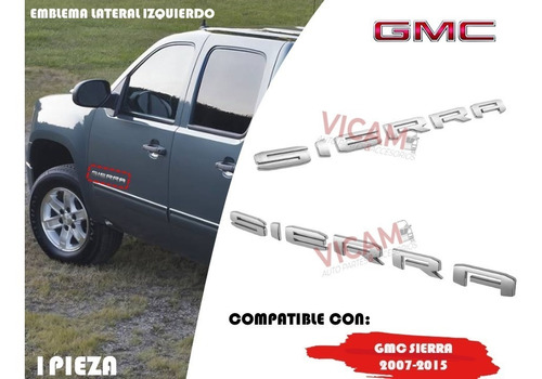 Emblema Lateral Izquierdo Gmc Sierra 07-15 Calidad Original Foto 2