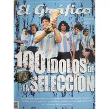 Revista El Grafico 100 Idolos De La Seleccion