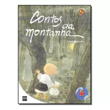 Livro Contos Da Montanha, De Hiratsuka, Lúcia. Editora Sm Edicoes, Capa Mole, Edição 2 Em Português, 2005