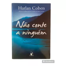 Livro Não Conte A Ninguém Do Autor Harlan Coben