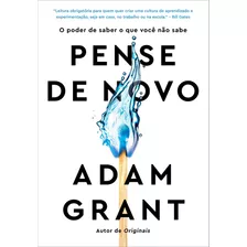 Livro Pense De Novo - Grant, Adam [2021]