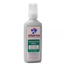 Pintura Dimensional Eterna 40ml Glitter Color Del Óleo Translúcido Gris