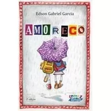 Amoreco, De Garcia, Edson Gabriel. Cortez Editora E Livraria Ltda, Capa Mole Em Português, 2016