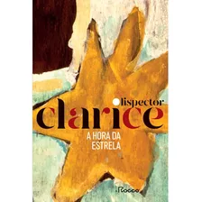 Livro A Hora Da Estrela: Edição Comemorativa - Clarice Lispector [2020]