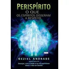 Livro Perispirito O Que Os Esp.dis.resp.