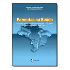 Livro Parcerias Na Saúde - Reflexões Sobre A Emenda Constitu