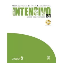 Intensivo B1 Libro Del Profesor, De Martinez, Maria Angeles Alvarez. Editora Distribuidores Associados De Livros S.a., Capa Mole Em Español, 2010