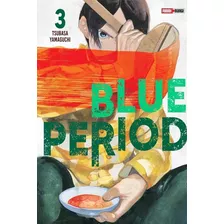 Blue Period, De Tsubasa Yamaguchi. Serie Blue Period, Vol. 3. Editorial Panini, Tapa Blanda En Español, 2022