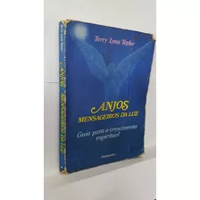 Livro Anjos - Mensageiros Da Luz - Guia Para O Crescimento