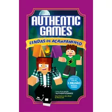 Authenticgames: Lendas De Acampamento Vol 6, De Authenticgames. Astral Cultural Editora Ltda, Capa Dura Em Português, 2020