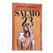 Salmo 23 | Charles Spurgeon, De Charles Spurgeon. Editora Penkal, Capa Mole Em Português, 2022