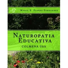 Libro: Naturopatia Educativa (spanish Edition)