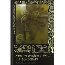 Narrativa Completa Vol. Ii (lovecraft) - H. P. Lovecraft