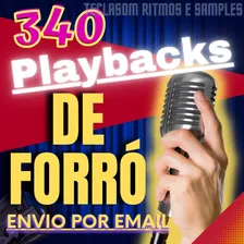 340 Playbacks Mp3 De Forró (os Melhores Do Ml)
