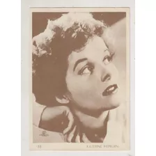 1930 Cine Tarjeta Katharine Hepburn Unica Uruguay Aguila